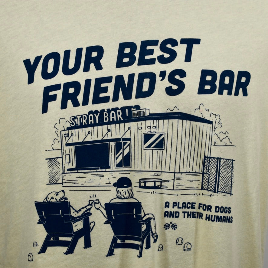 Your Best Friend's Bar T-Shirt